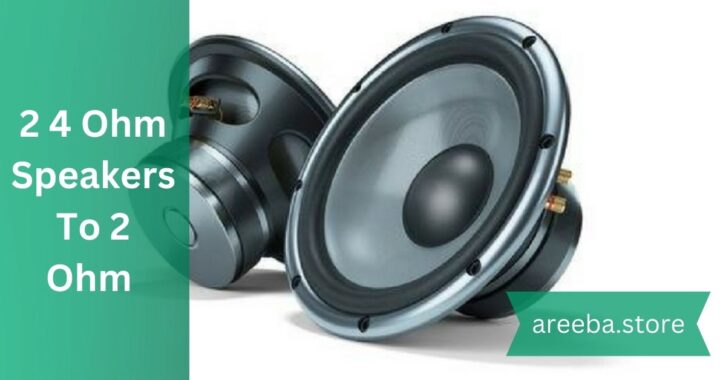 2 4 Ohm Speakers To 2 Ohm – Optimize Your Sound Today!